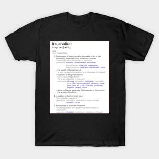 What is inspiration ? T-Shirt